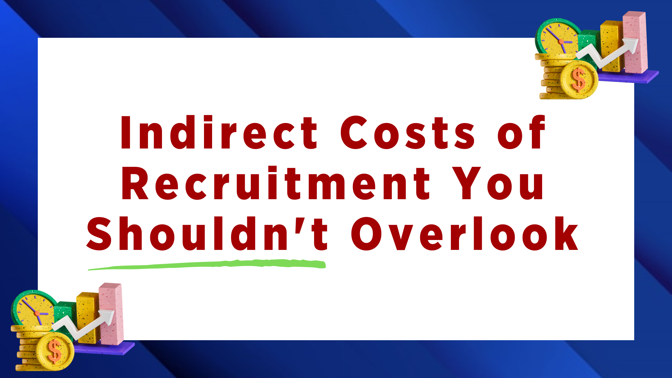 Recruitment Costs: Indirect